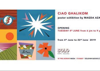 “Ciao Ghalikom” poster exhibition di Magda Azab